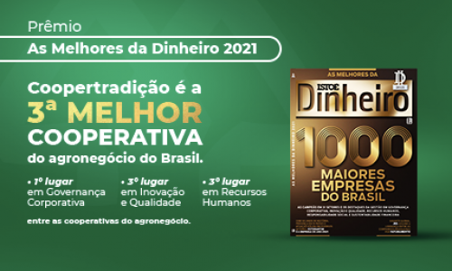 Coopertradição é reconhecida como a 3ª Melhor Cooperativa do Agronegócio do Brasil